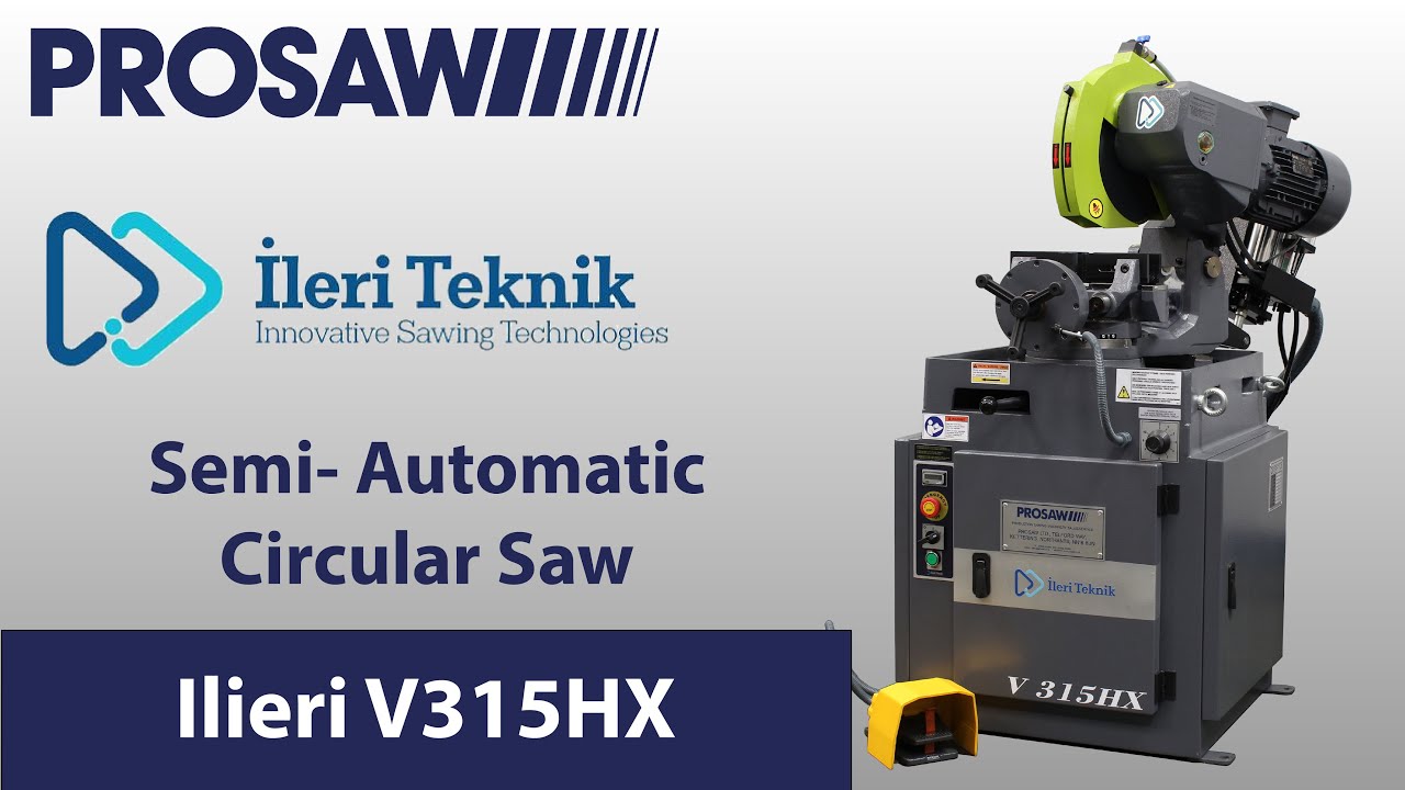 Ileri V315HX Semi Automatic Circular saw