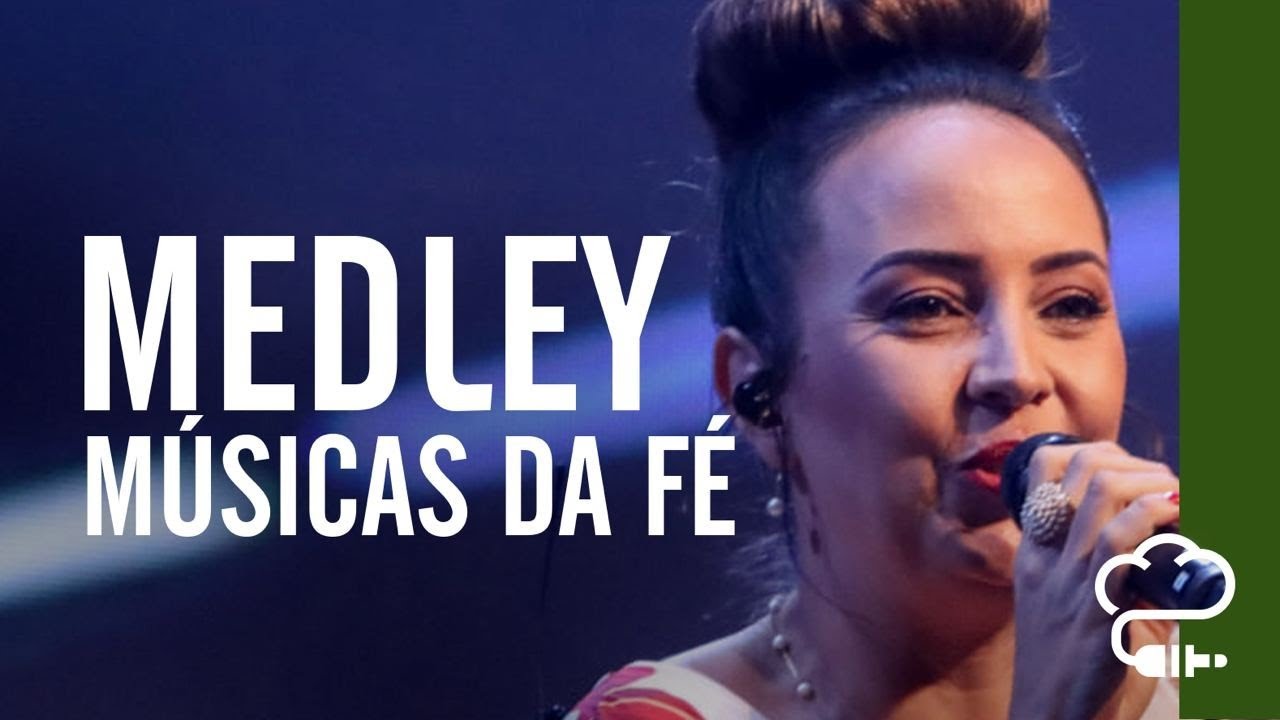 Medley Fé | Música Verbo Sede