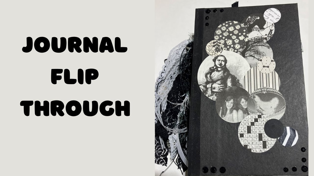 Flip Through of Black and White Journal | Junk Journal Ideas