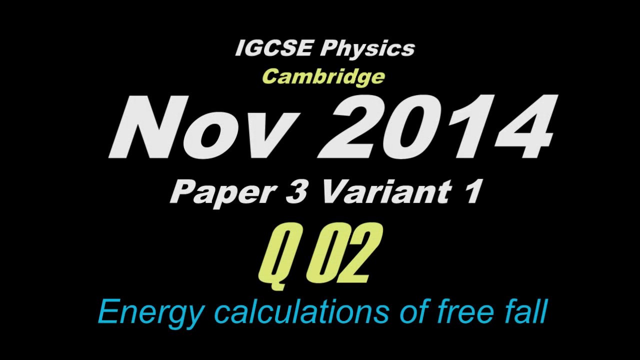 Oct/Nov 2014 Paper 3 Var 1 (Q 02) IGCSE Physics CIE