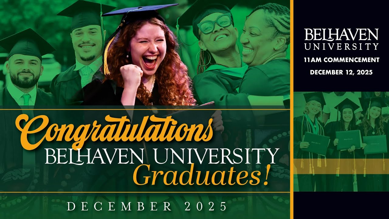 Belhaven University 2025 Fall Commencement  - December 12 11:00am