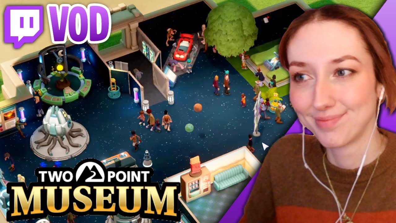 TO THE MOON!!! | Two Point Museum | TWITCH VOD 11th Jan 2026