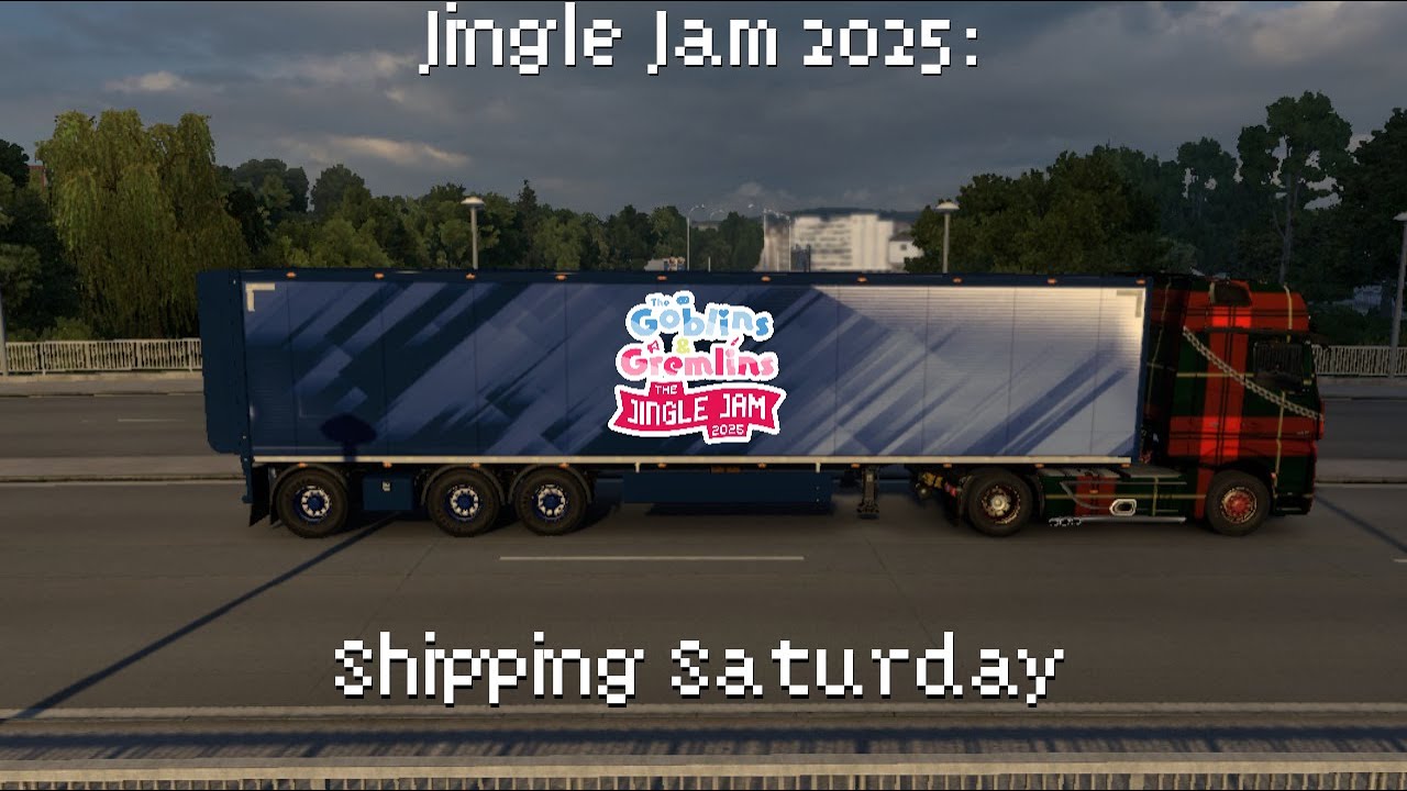 Jingle Jam 2025: Shipping Saturday w/ the Goblins & Gremlins