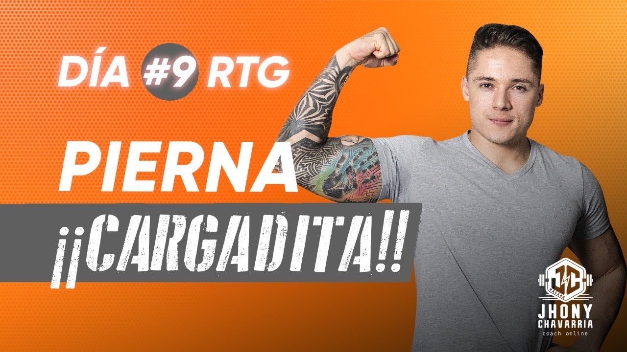 Entrenamiento para pierna en casa sin elementos DÍA 9 Plan RTG con Jhonychab