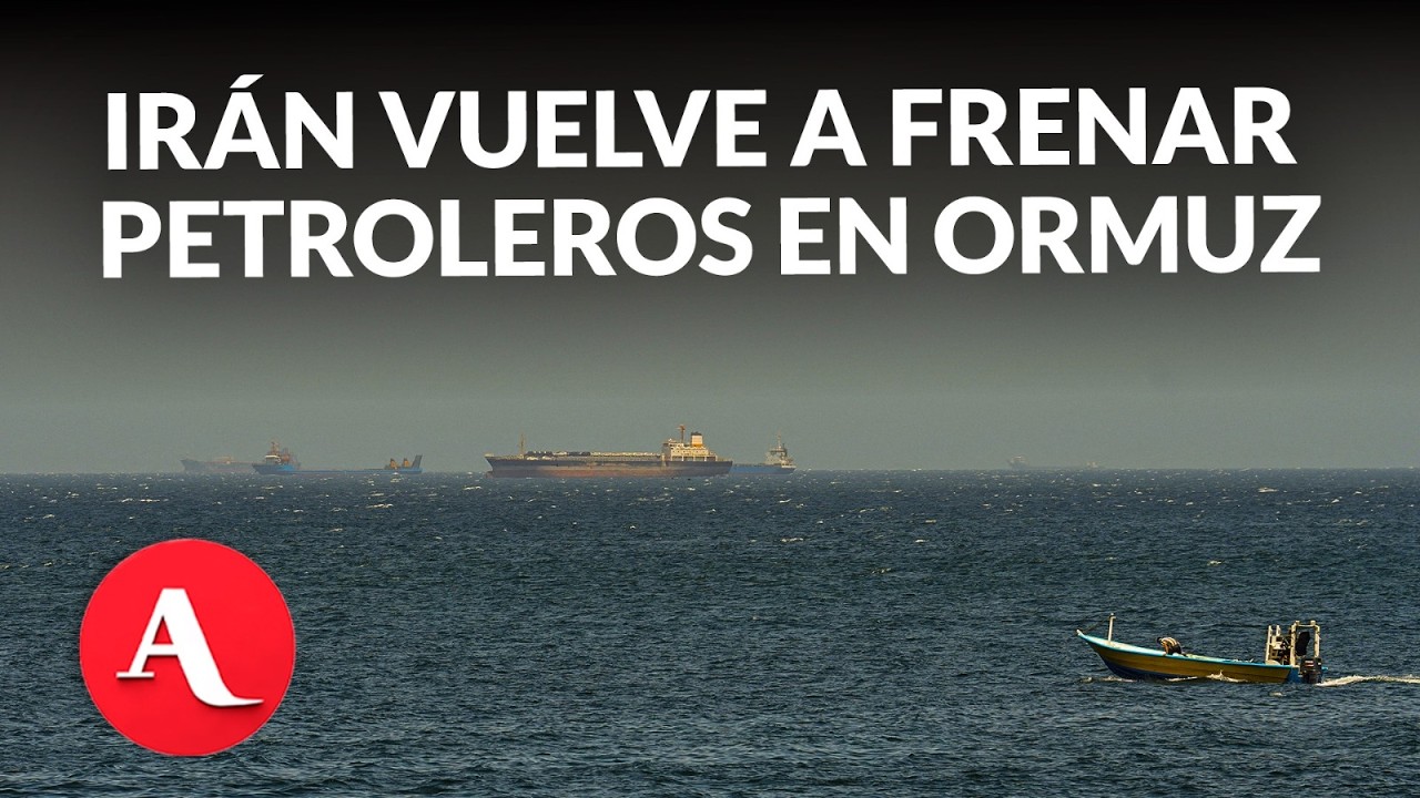 Ir&aacute;n vuelve a frenar petroleros en Ormuz tras ataque de Israel en L&iacute;bano