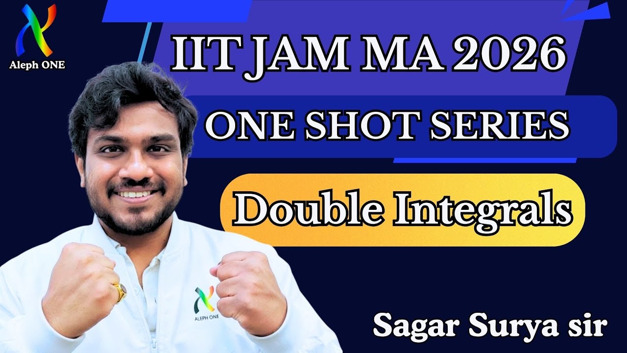 IIT JAM 2026 | Double Integrals | ONE SHOT Revision | Aleph ONE