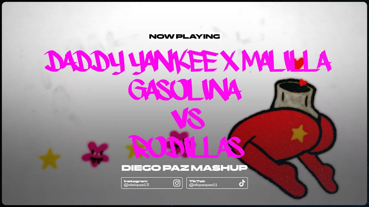 GASOLINA vs RODILLAS | Daddy Yankee x Malilla | Perreo Mexa Mashup