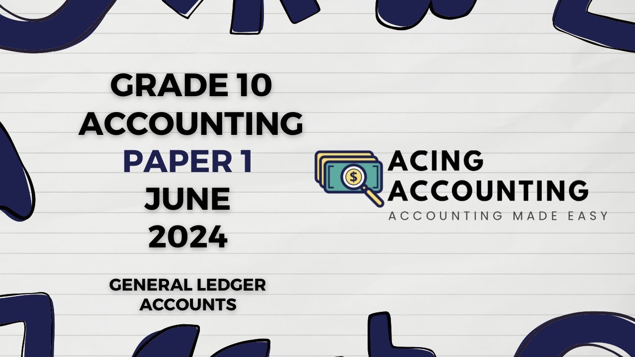 Grade 10 Accounting | June 2024 | General Ledger Accounts- Trading Stock | Paper 1