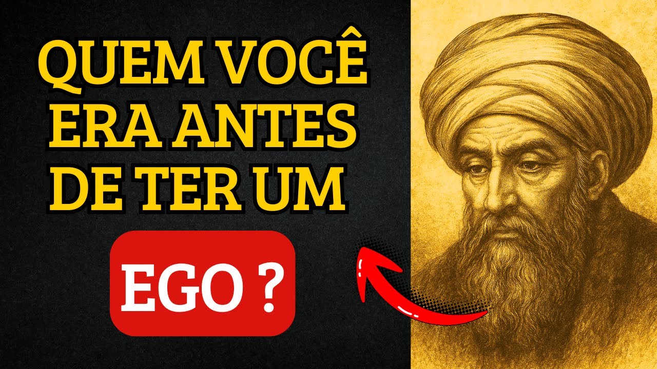 Este Vídeo Vai Revelar Quem Você Era Antes De Ter Um EGO — Método De RUMI