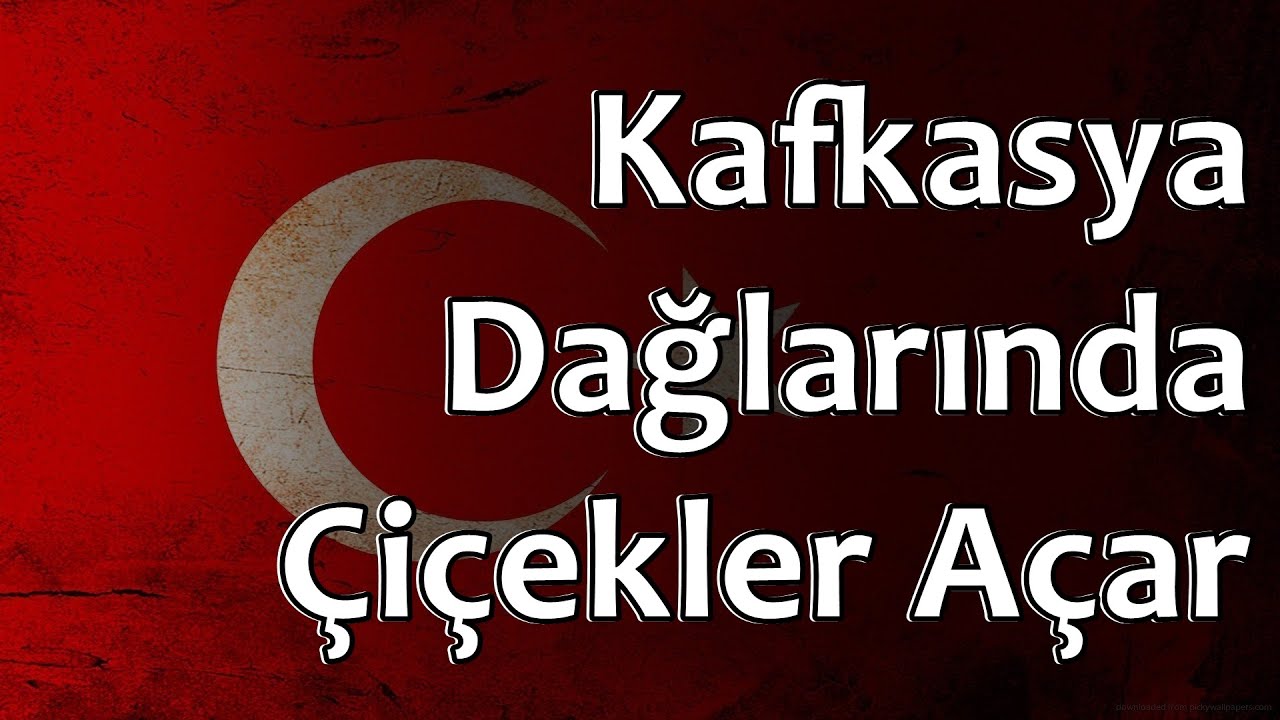 Turkish Folk Song - Kafkasya Dağlarında Çiçekler Açar