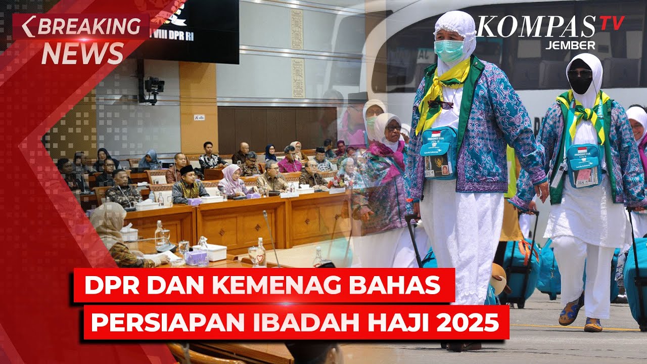 LIVE - Komisi VIII DPR & Kemenag Bahas Persiapan Haji 2025, Apa Saja yang Disorot?