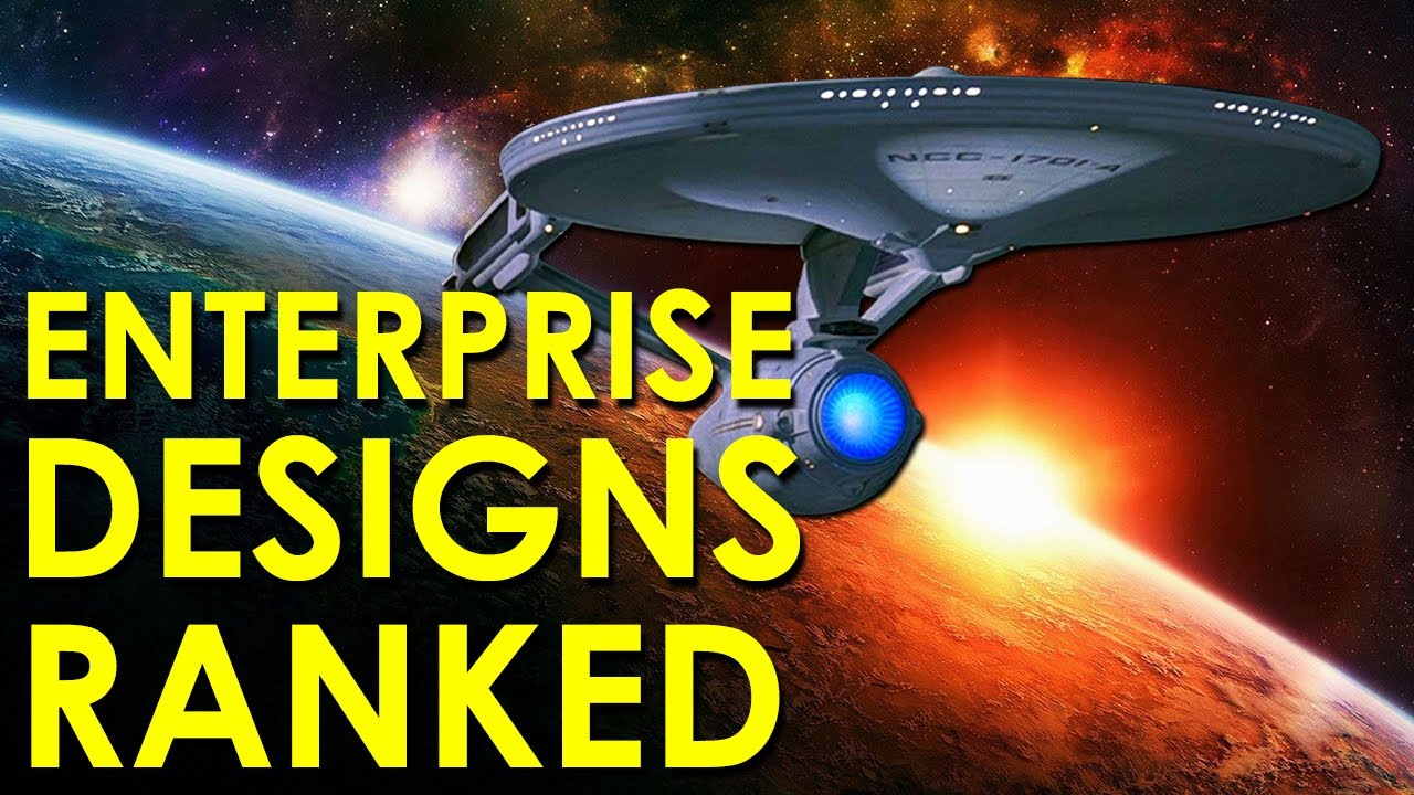 USS ENTERPRISE Designs Ranked WORST to BEST