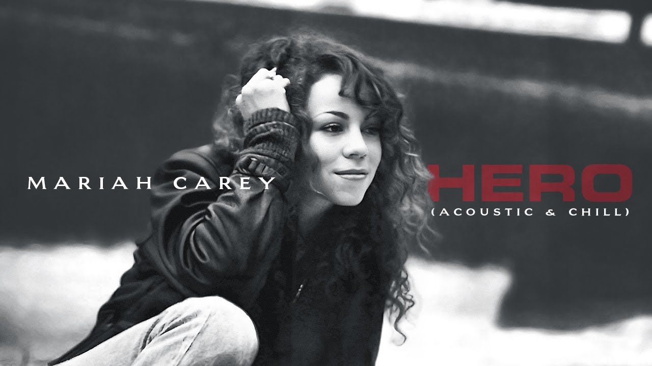 Mariah Carey - Hero (Acoustic & Chill Version)