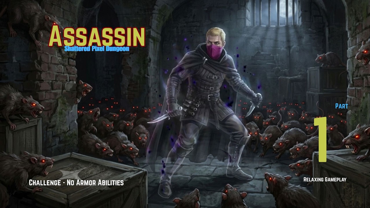 Shattered Pixel Dungeon Assassin | No Armor abilities challenge | Part 1