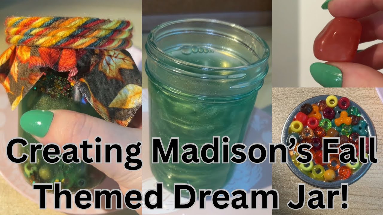 Madison’s Fall Themed Custom Dream Jar!