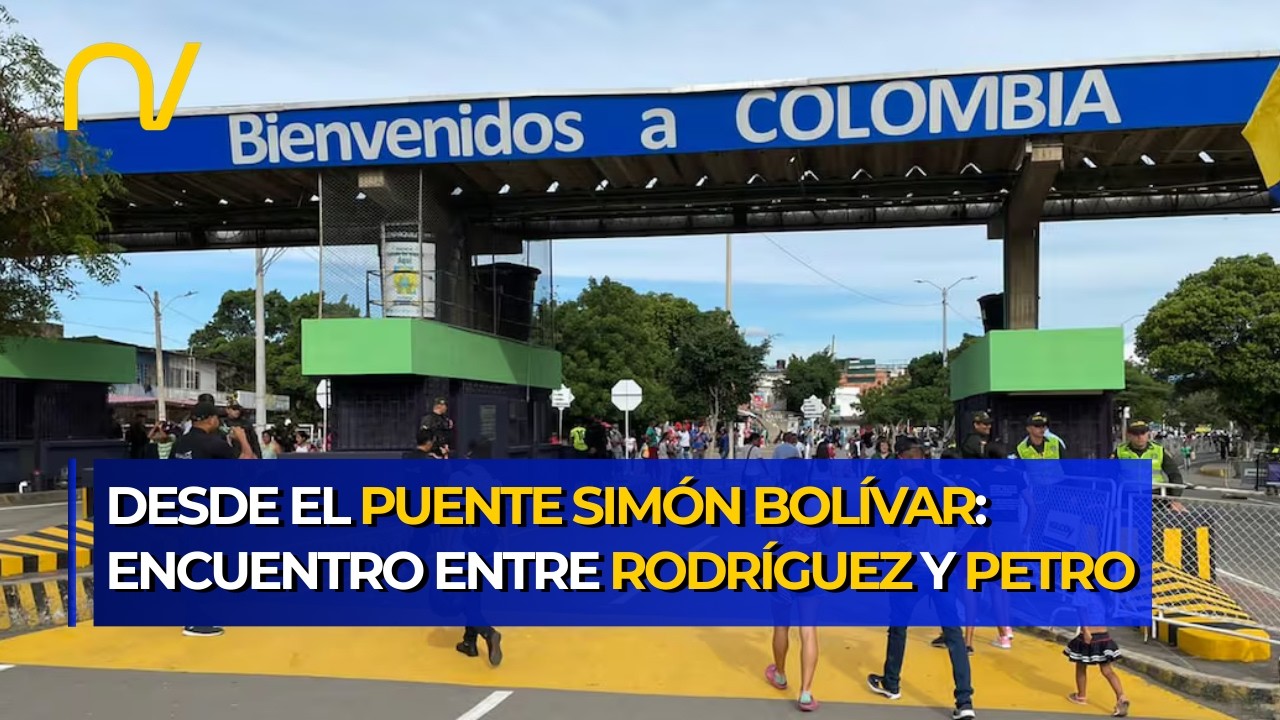 Puente Simón Bolívar: Así se vive la víspera de la reunión binacional entre Venezuela y Colombia