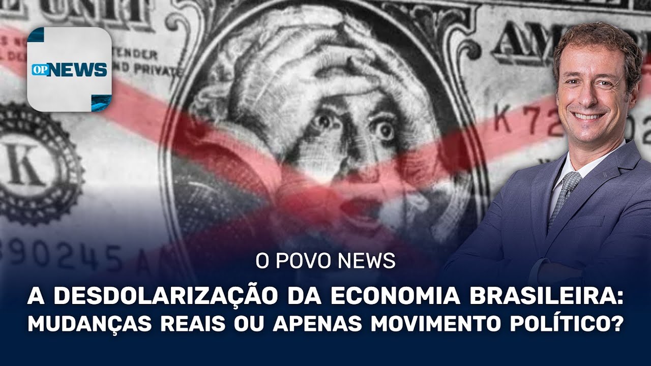 A DESDOLARIZAÇÃO DA ECONOMIA BRASILEIRA: MUDANÇAS REAIS OU APENAS MOVIMENTO POLÍTICO?
