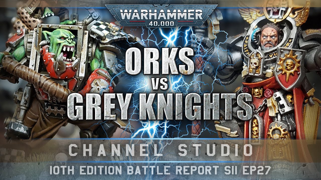10th Edition Orks vs Grey Knights Warhammer 40K Battle Report 2000pts S11EP27 THE RIPPA RETURNS!