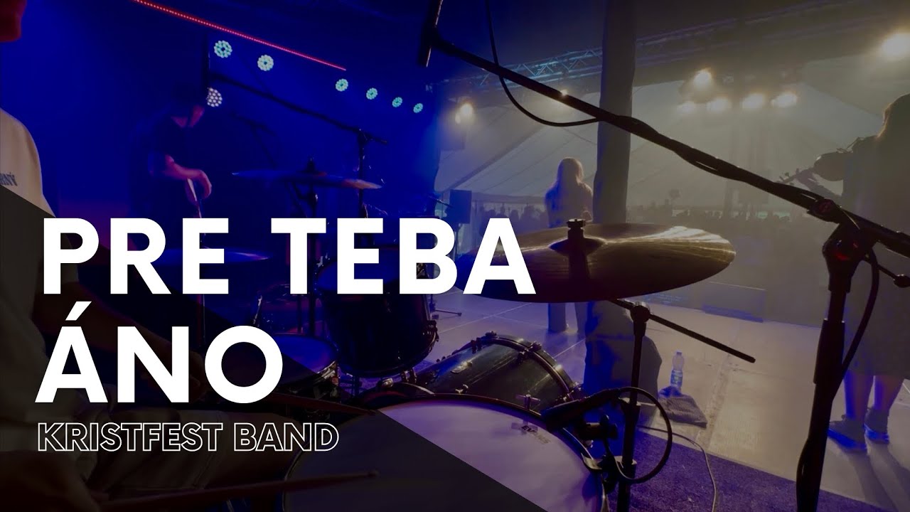 Pre teba &aacute;no - KristFest Band | drum cam