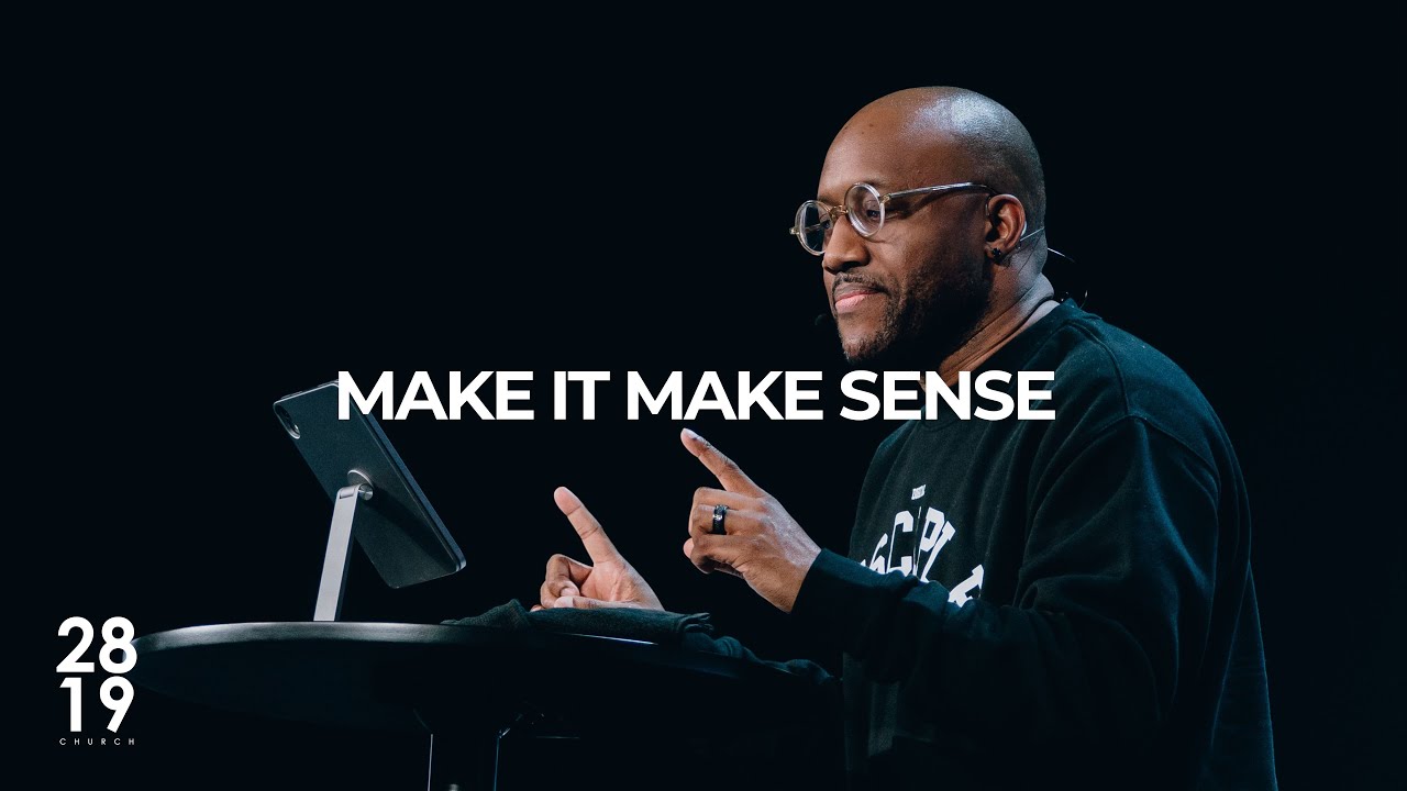Make It Make Sense | 1Kings 18:25-40 | Lonnell Williams