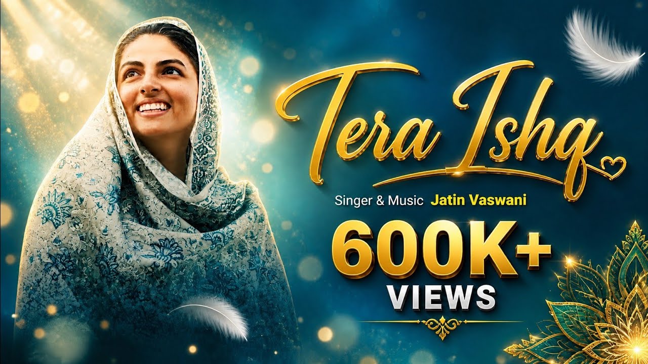 Tera Ishq | Jatin Vaswani | Latest Sufi Songs 2024 | Nirankari Songs 2024