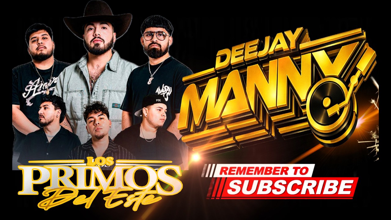 LOS PRIMOS DEL ESTE - MAMI X AMOR -  DJ MANNY TV 2026