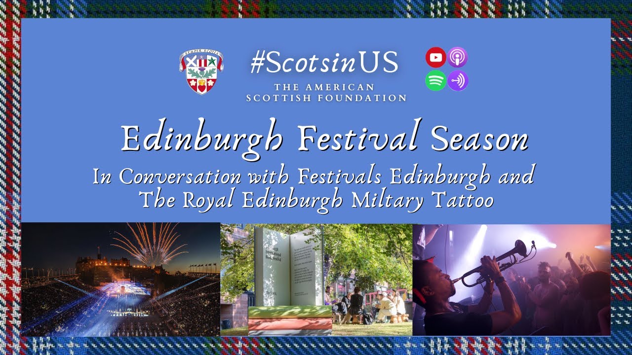 Edinburgh Festival Season: Festivals Edinburgh and The Royal Edinburgh Military Tattoo