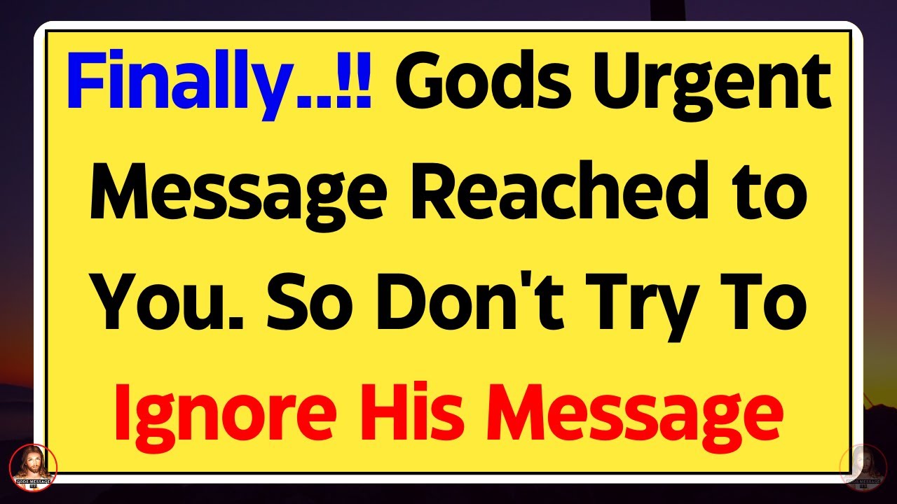 God's Urgent Message Reached to You. So Don't Skip This... Open Now💌 Jesus says ✝️ Gods Message 1111