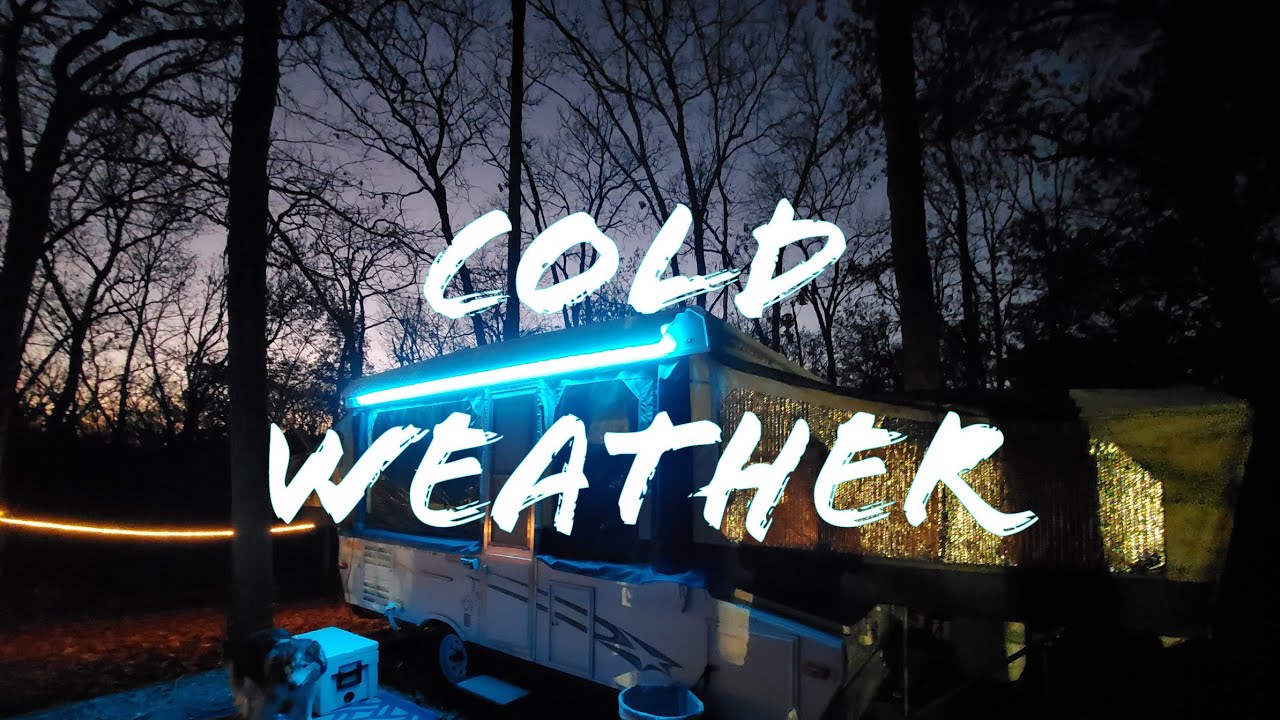 Pop Up Camping in COLD Weather | Pop Up Camper Modifications, Items to Bring, & Considerations!