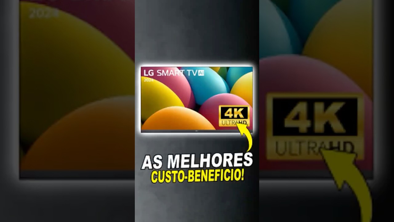Melhores Smart TVs 4K Custo-Benef&iacute;cio 2025 [Vale Cada Centavo!]