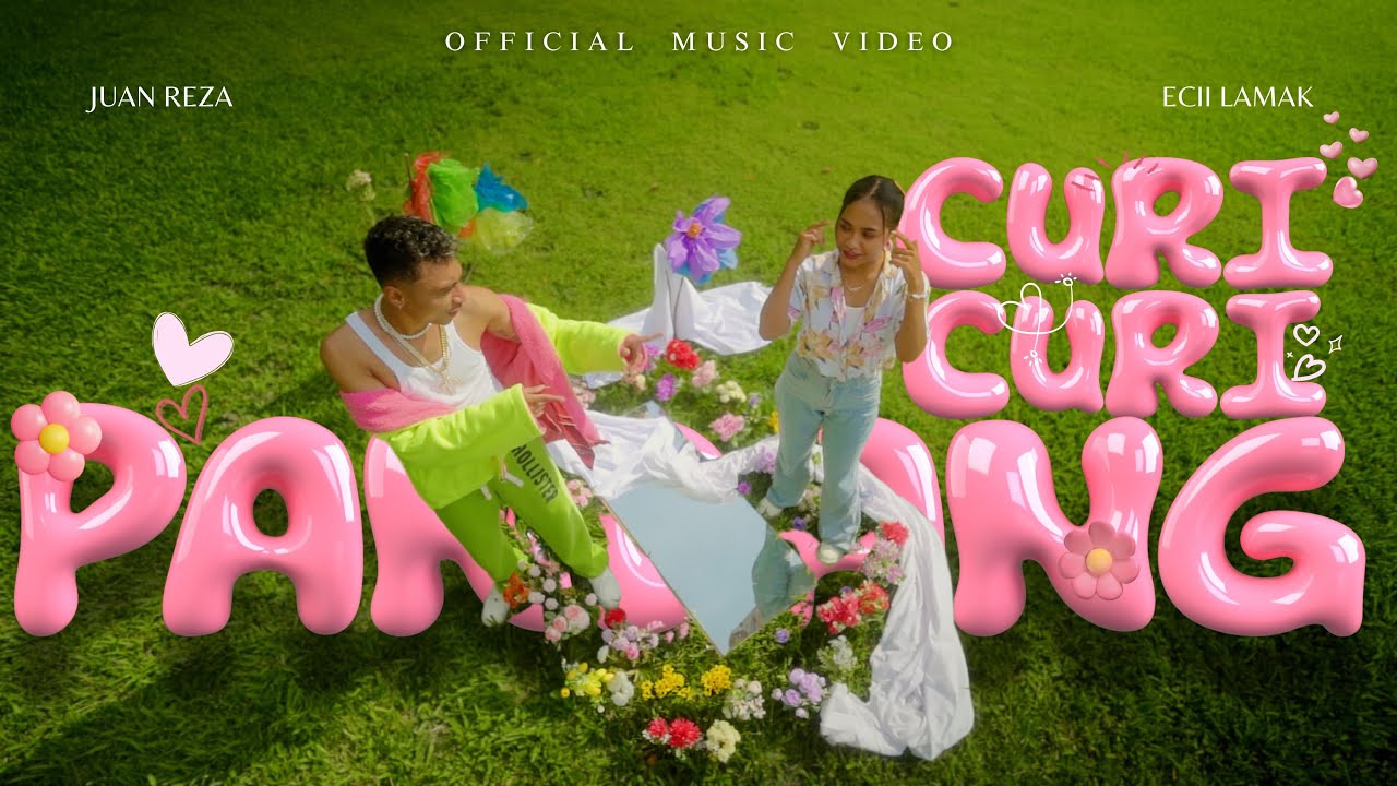Juan Reza Ft Ecii Lamak - Curi Curi Pandang (Official Music Video)