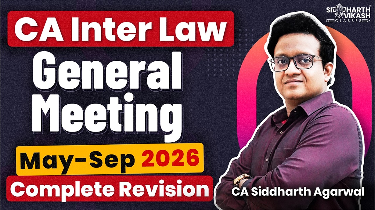 Management and General Meeting | CA Inter Law New Revision Marathon | CA Siddharth Agarwal