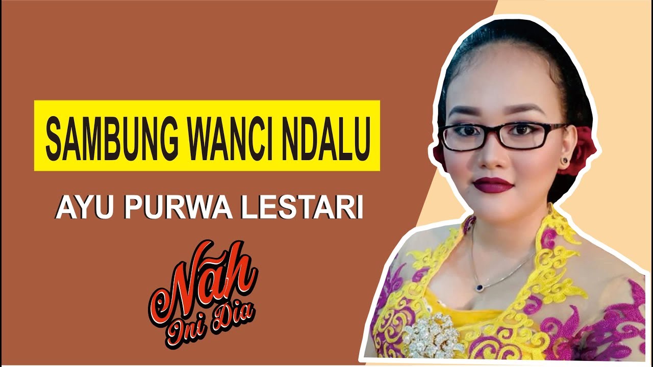 (LIRIK) BOWO SAMBUNG WANCI NDALU CIPT. KI SUKRON SUWONDO - AYU PURWA LESTARI - GODEAN SLEMAN 2018