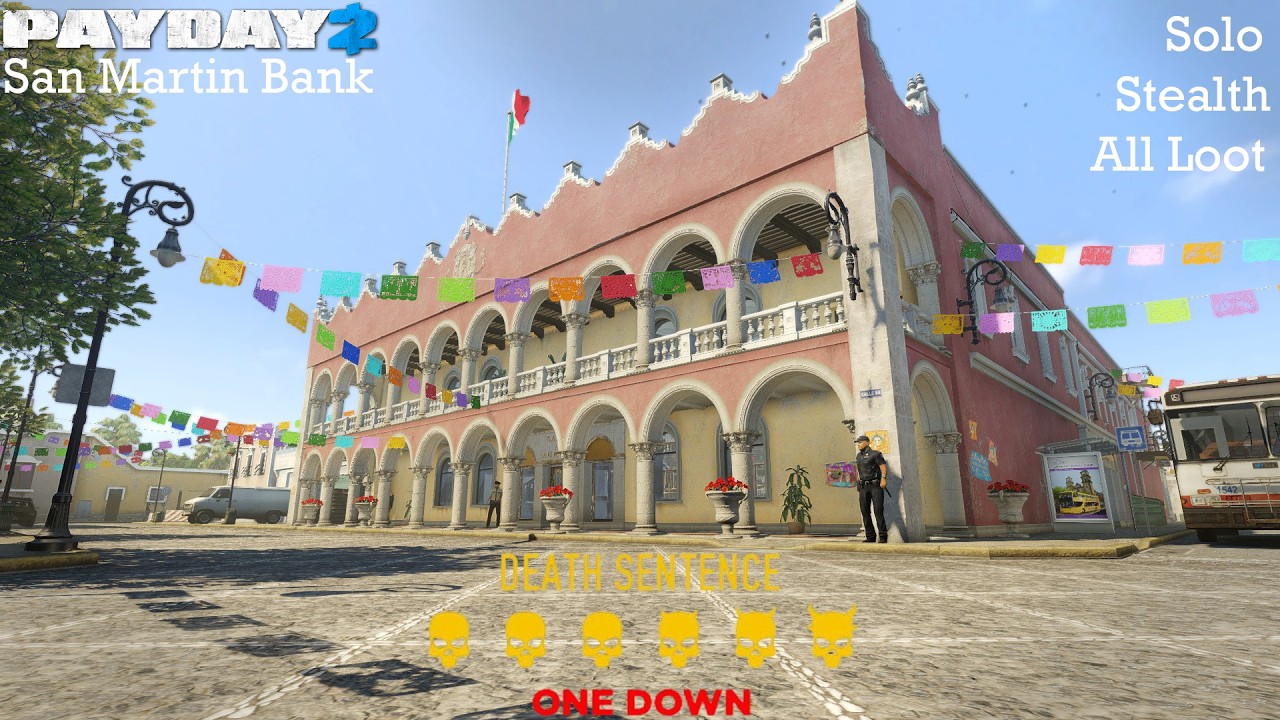 Payday 2 - San Martin Bank - DSOD - Solo - Stealth - All Loot