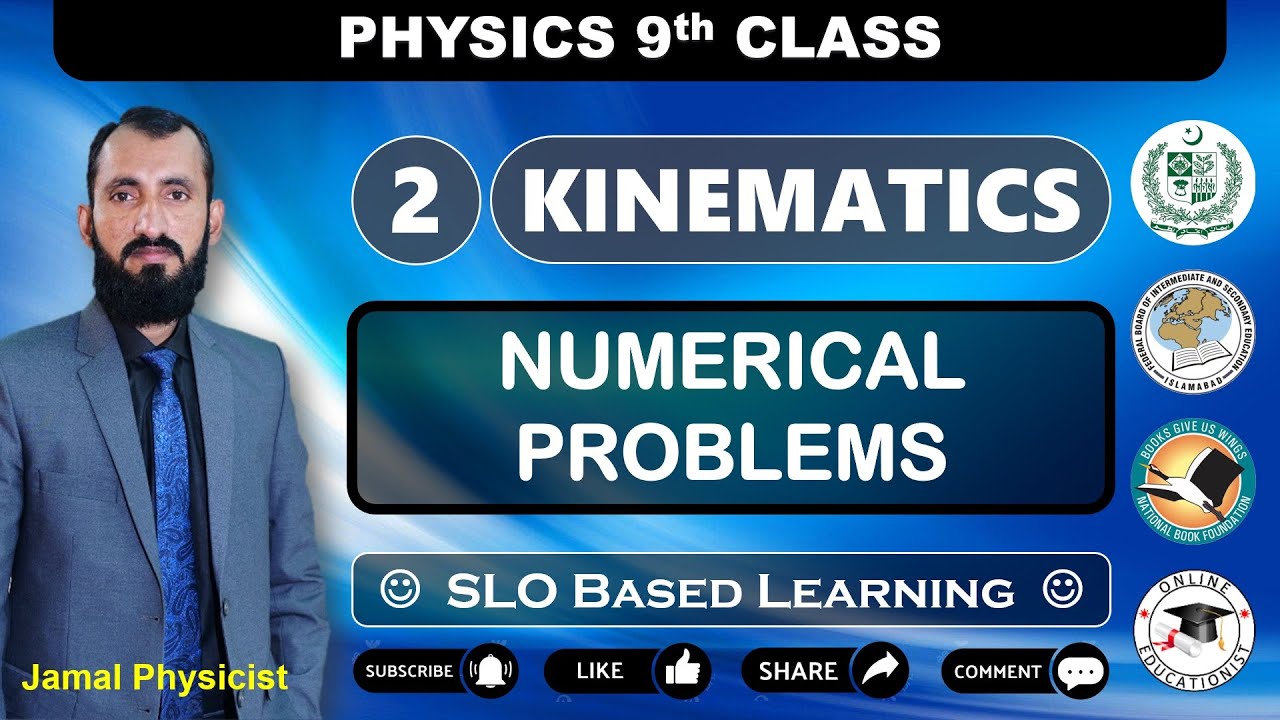 Numerical Problems | Chapter 2 | Kinematics | 9th Physics New Book | National Book Foundation