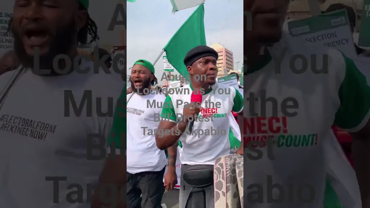 Abuja on Lockdown as &lsquo;You Must Pass the Bill&rsquo; Protest Targets Akpabio
