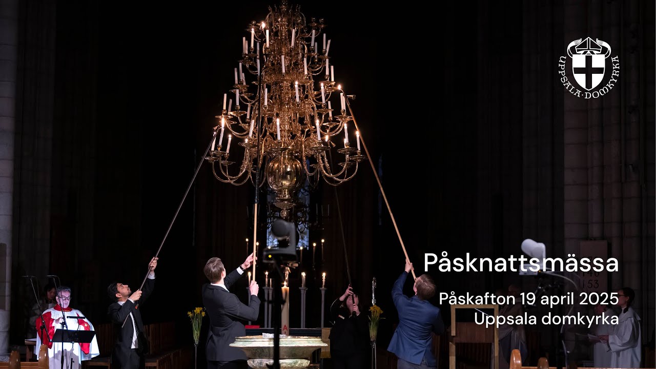 Direktsänd påsknattsmässa på påskafton från Uppsala domkyrka