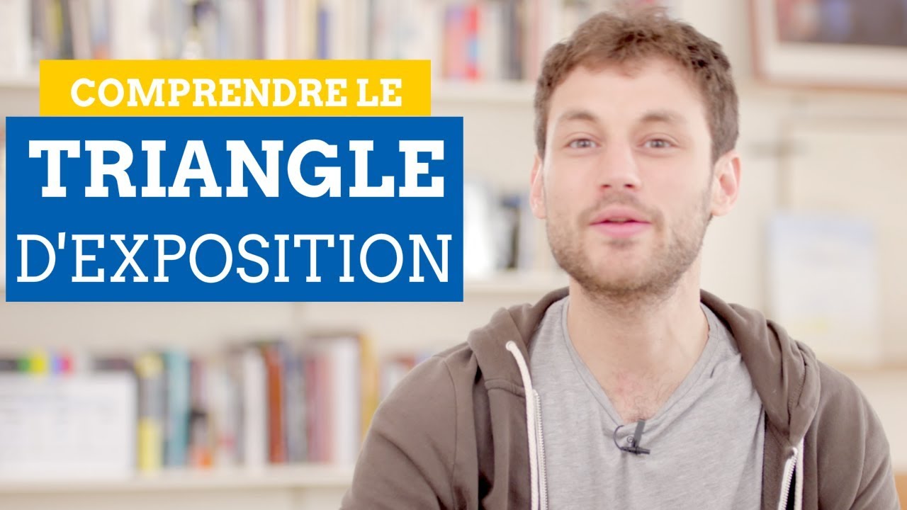 Comprendre le triangle d'exposition