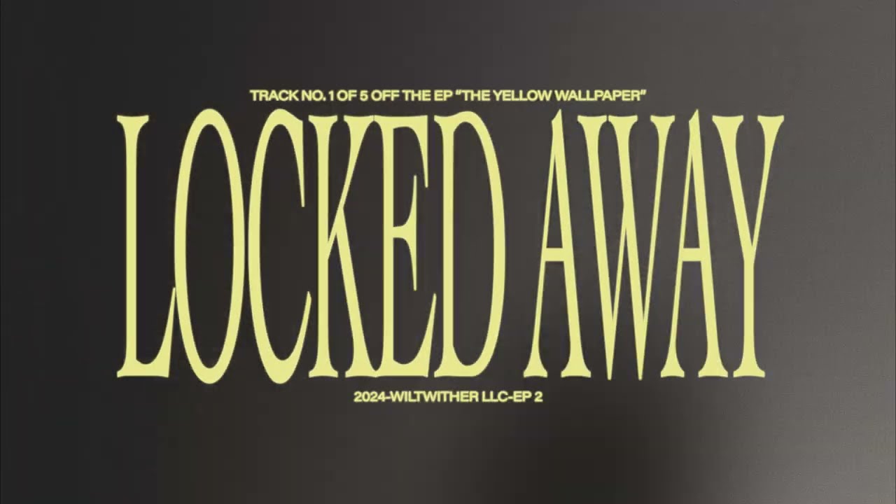 Wiltwither - Locked Away (Official Music Video)