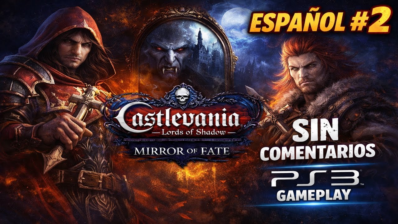 Castlevania: Lords Of Shadow - Mirror Of Fate | Español #2 | Sin Comentarios | PS3 Gameplay
