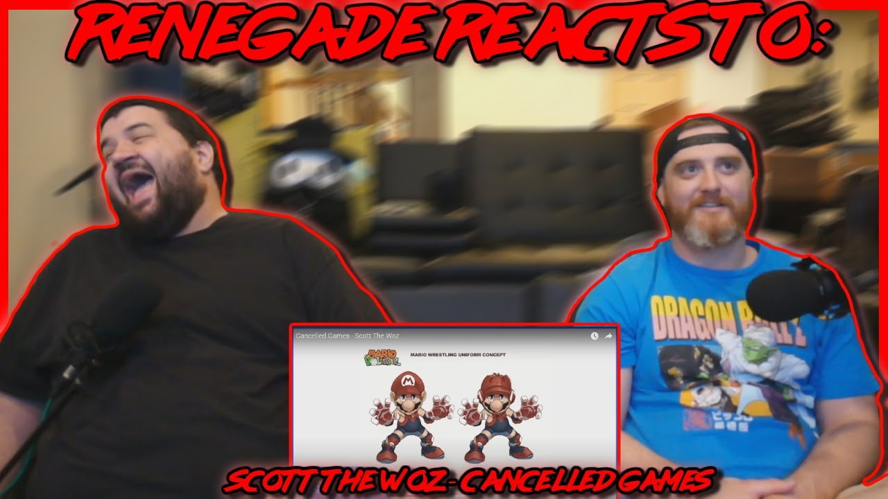 Renegades React to... @Scott The Woz - Cancelled Games
