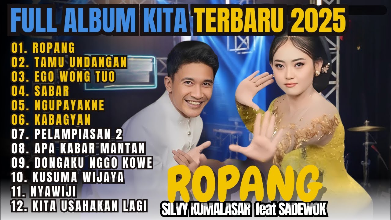 Album Silvy Kumalasari Feat Sadewok || ROPANG - TAMU UNDANGAN - Campursari Full Album Terbaru 2025