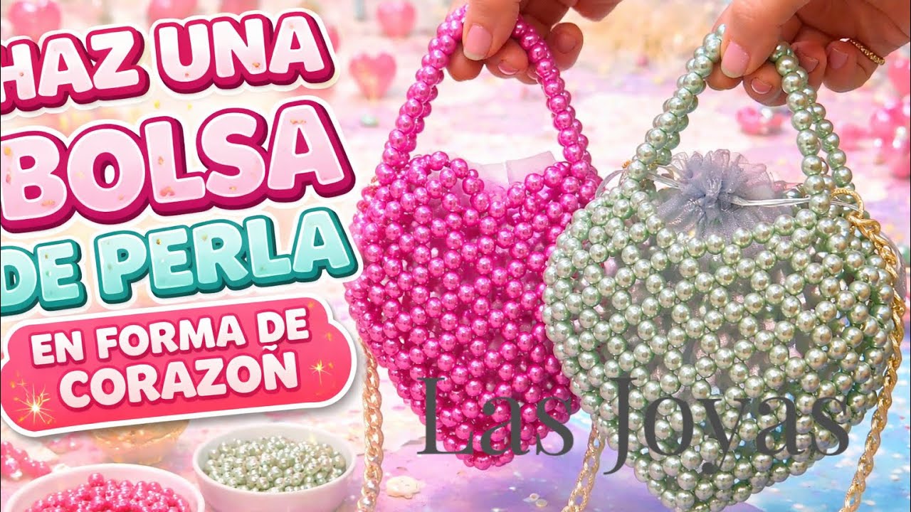 😍 Aprende a Hacer una Bolsa de Perlas en Forma de Corazón | DIY