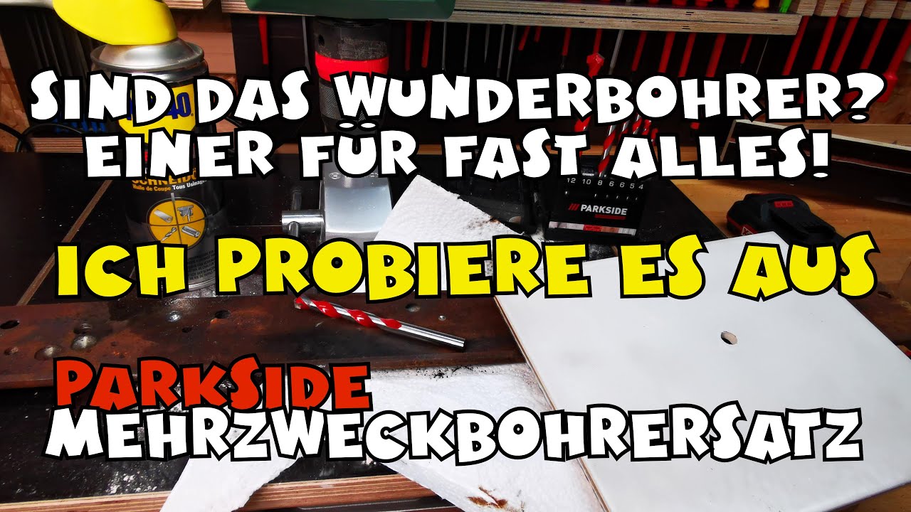 Was leisten sie? PARKSIDE® Performance Mehrzweckbohrer