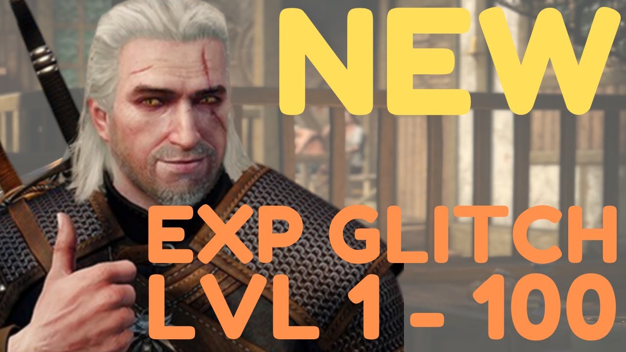 THE WITCHER 3 GLITCH XP 2022 ( COMPLETE LOW LVL - HIGH LVL )