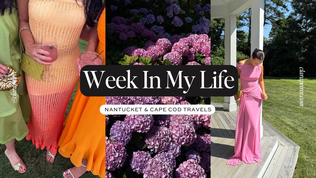 WEEK IN MY LIFE: Nantucket, Cape Cod, & Gretchen's Wedding!!