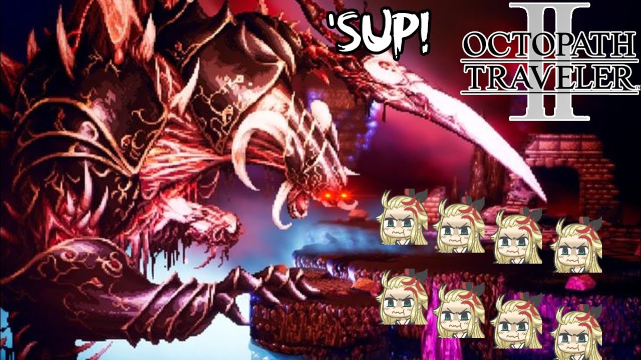 Octopath Traveler 2 - Part 42: Secret Super Boss: Galdera the Fallen