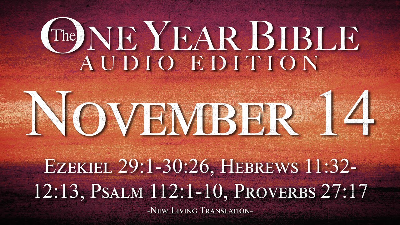 November 14 - One Year Bible Audio Edition