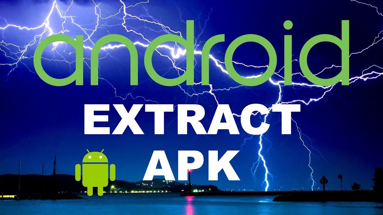 Easily Extract APK Files from Your Phone or Other Android Device