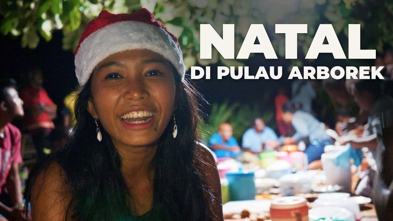 Ep.29 : Damainya  Natal Di Pulau Arborek Raja Ampat